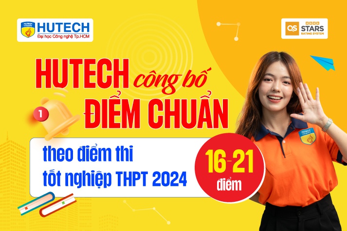 ĐIỂM CHUẨN Trường Đại học Công nghệ TPHCM (HUTECH) 2024- Ảnh 1.