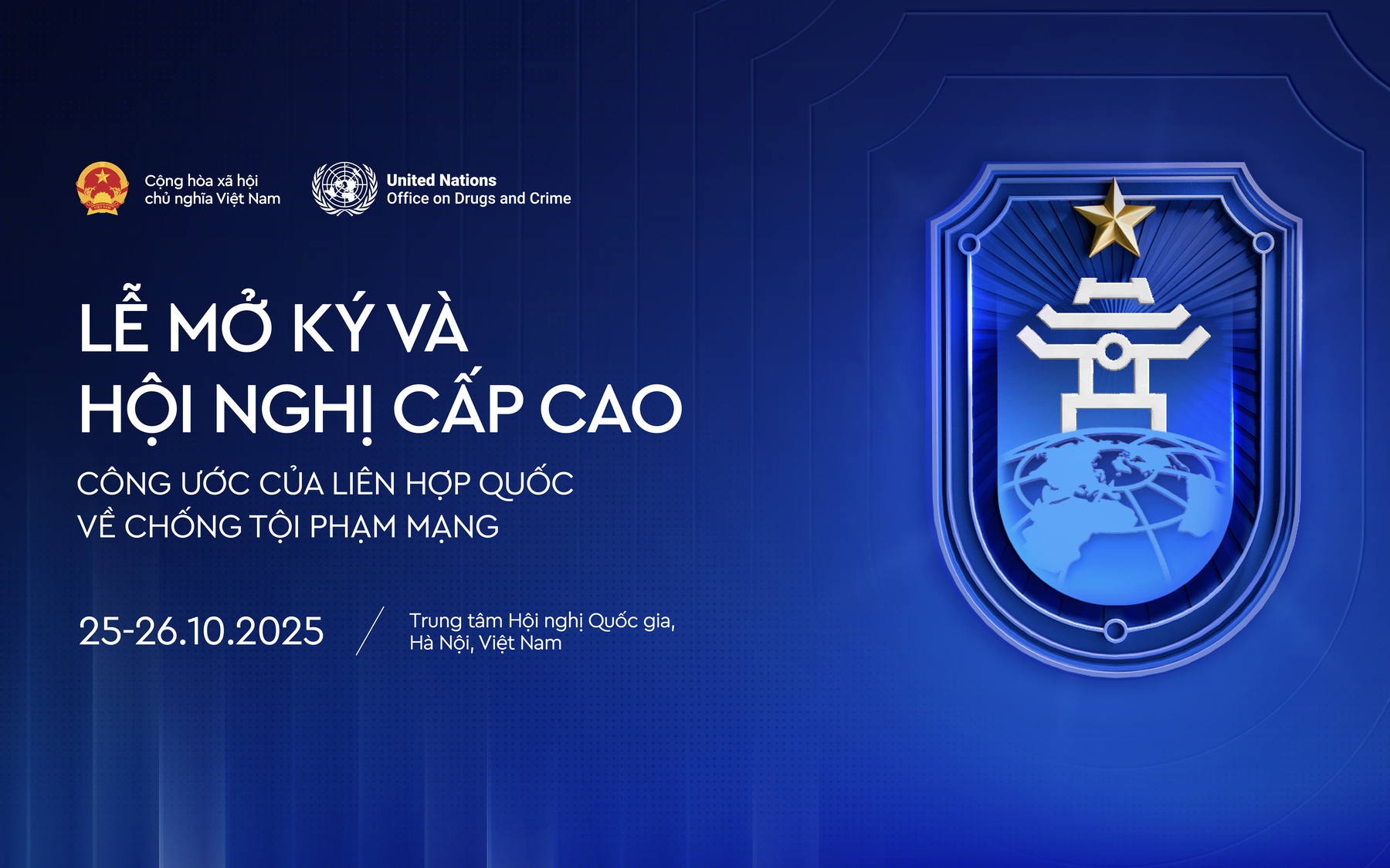 CÔNG ƯỚC HÀ NỘI: Thiết lập khuôn khổ pháp lý toàn cầu - bước ngoặt quan trọng trong hợp tác đa phương về phòng, chống tội phạm mạng