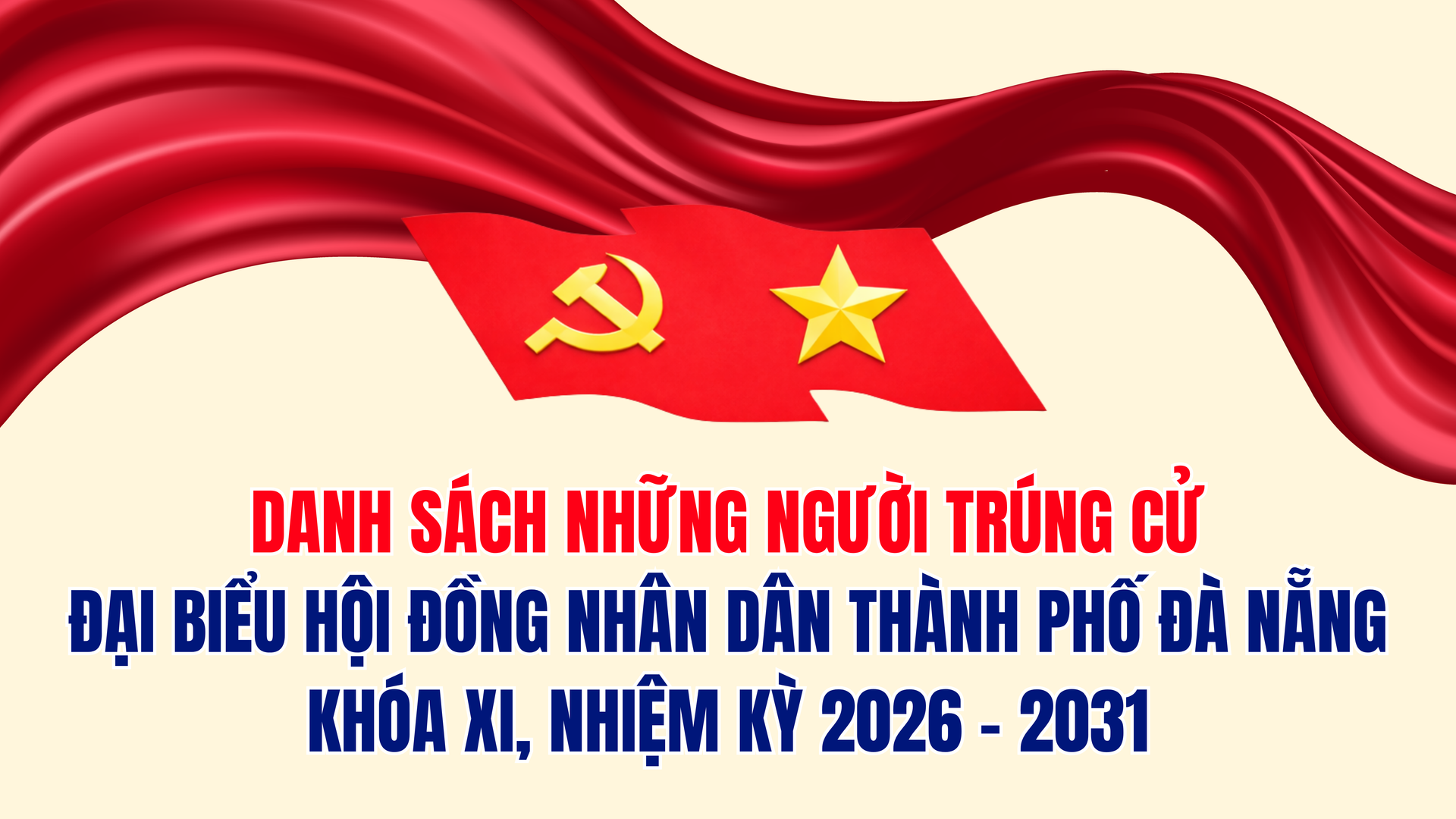 Danh sách những người trúng cử đại biểu HĐND TP Đà  Nẵng nhiệm kỳ 2026 - 2031- Ảnh 1.