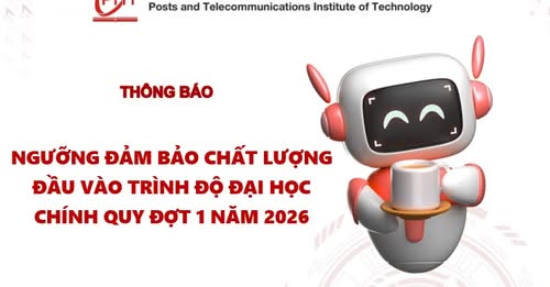 Điểm sàn xét tuyển của Học viện Công nghệ Bưu chính Viễn thông 2026- Ảnh 1.
