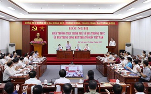 Đề xuất nội dung mới trong phối hợp giữa Chính phủ với Đoàn Chủ tịch Ủy ban Trung ương MTTQ Việt Nam