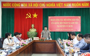 Hội đồng dân tộc của Quốc hội làm việc với huyện Cư Kuin, tỉnh Đắk Lắk