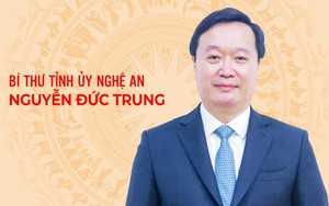 Đồng chí Nguyễn Đức Trung được bầu giữ chức Bí thư Tỉnh ủy Nghệ An