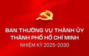 Danh sách nhân sự Ban Thường vụ Thành ủy TPHCM nhiệm kỳ 2025-2030