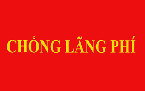 8 nhóm nhiệm vụ và giải pháp thực hiện Chiến lược quốc gia về phòng, chống lãng phí