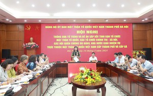 Thông qua Đề án sắp xếp, tinh gọn MTTQ, các tổ chức chính trị - xã hội, hội quần chúng của Hà Nội