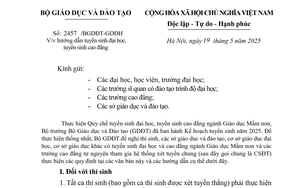 Công văn 2457/BGDĐT-GDĐH hướng dẫn tuyển sinh đại học, cao đẳng năm 2025
