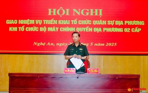 Triển khai sắp xếp, tổ chức lại cơ quan quân sự địa phương theo mô hình chính quyền địa phương 2 cấp
