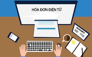 TOÀN VĂN: Dự thảo Nghị định quy định về hóa đơn điện tử, chứng từ điện tử