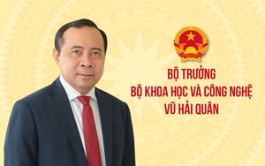 TIỂU SỬ ĐỒNG CHÍ VŨ HẢI QUÂN, BỘ TRƯỞNG BỘ KHOA HỌC VÀ CÔNG NGHỆ