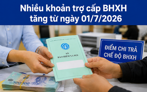 Từ 1/7, nhiều khoản trợ cấp BHXH thay đổi thế nào khi lương cơ sở tăng?