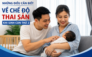 Những điều cần biết về chế độ thai sản khi sinh con thứ hai