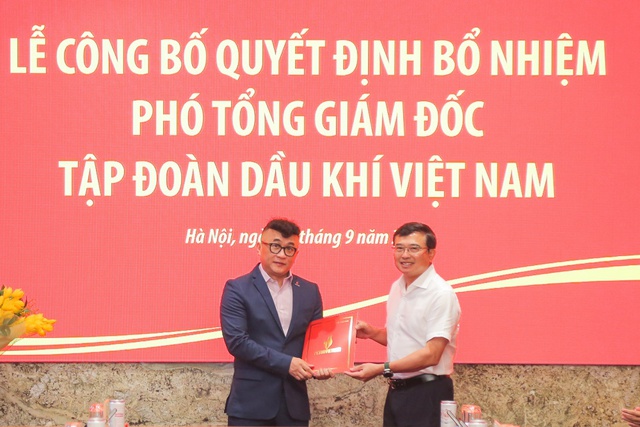 Bổ nhiệm Phó Tổng Giám đốc Tập đoàn Dầu khí Việt Nam - Ảnh 1.