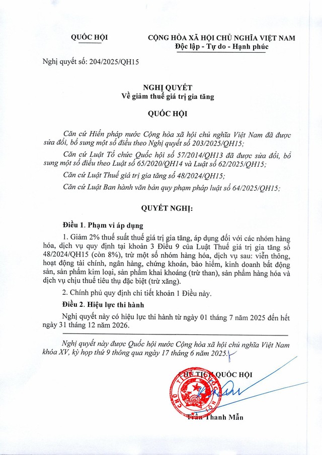 TOÀN VĂN: Nghị quyết số 204/2025/QH15 về giảm thuế giá trị gia tăng- Ảnh 1. TOÀN VĂN: Nghị quyết số 204/2025/QH15 về giảm thuế giá trị gia tăng- Ảnh 1.