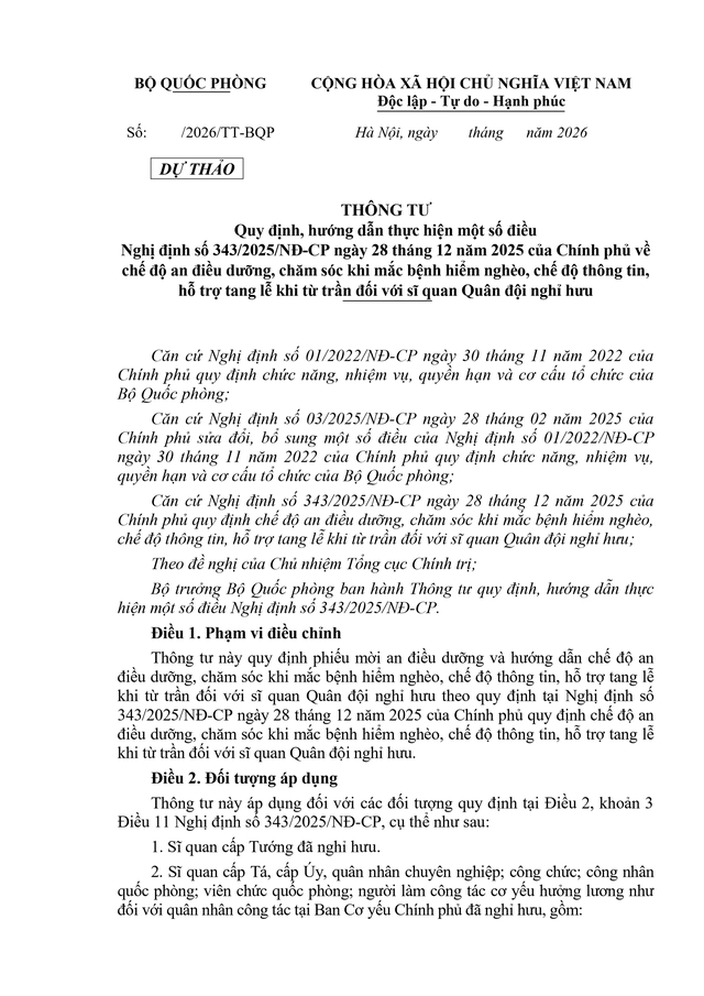TOÀN VĂN: Dự thảo Thông tư về an điều dưỡng, chăm sóc khi bệnh hiểm nghèo, chế độ thông tin, hỗ trợ tang lễ khi từ trần với sĩ quan quân đội nghỉ hưu- Ảnh 2.