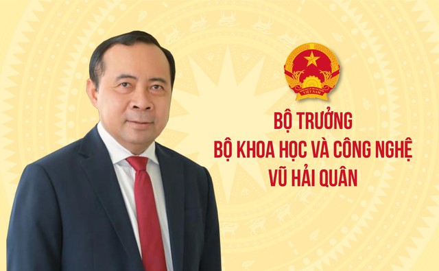 TIỂU SỬ ĐỒNG CHÍ VŨ HẢI QUÂN, BỘ TRƯỞNG BỘ KHOA HỌC VÀ CÔNG NGHỆ- Ảnh 1. TIỂU SỬ ĐỒNG CHÍ VŨ HẢI QUÂN, BỘ TRƯỞNG BỘ KHOA HỌC VÀ CÔNG NGHỆ- Ảnh 1.