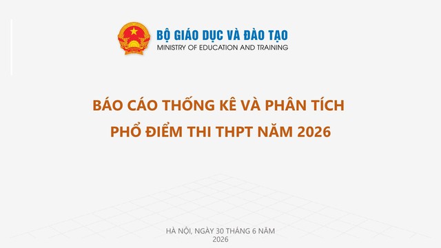 PHỔ ĐIỂM KỲ THI TỐT NGHIỆP THPT năm 2026- Ảnh 1.