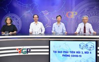 Tại sao phải tiêm mũi 3, mũi 4 phòng COVID - 19