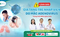 KHUYẾN CÁO CÁCH PHÒNG NGỪA, ĐIỀU TRỊ BỆNH ADENO