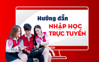 HƯỚNG DẪN 6 BƯỚC XÁC NHẬN NHẬP HỌC TRỰC TUYẾN