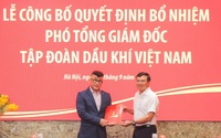 Bổ nhiệm tân Phó Tổng Giám đốc Tập đoàn Dầu khí Việt Nam