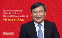 Tóm tắt tiểu sử đồng chí Vũ Đại Thắng, Chủ tịch UBND thành phố Hà Nội