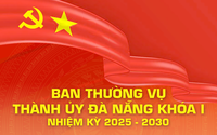 BAN THƯỜNG VỤ THÀNH ỦY ĐÀ NẴNG NHIỆM KỲ 2025 - 2030