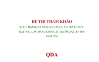 TUYỂN SINH QUÂN SỰ 2026: Đề thi tham khảo Kỳ thi đánh giá năng lực