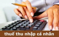 Chuyển sang kê khai thuế thu nhập cá nhân theo quý từ kỳ tháng 4/2026