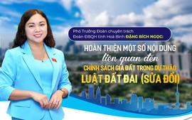 Cần nghiên cứu, tính toán kỹ lưỡng điều kiện áp dụng phương pháp thặng dư để định giá đất