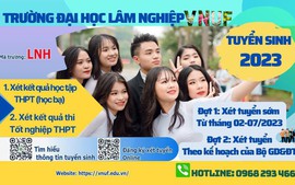 Trường Đại học Lâm nghiệp tuyển sinh đại học năm 2023