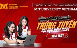 ĐIỂM CHUẨN Trường Đại học Công nghệ Miền Đông (MIT) 2024