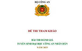 Đề tham khảo (CA1) bài thi đánh giá tuyển sinh Đại học Công an năm 2025