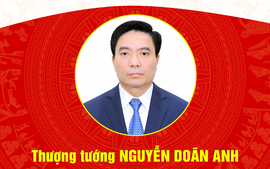 Tiểu sử Thượng tướng Nguyễn Doãn Anh, Phó Chủ tịch Quốc hội khóa XVI