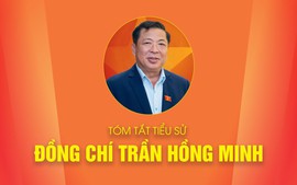 TIỂU SỬ ĐỒNG CHÍ TRẦN HỒNG MINH, BỘ TRƯỞNG BỘ XÂY DỰNG