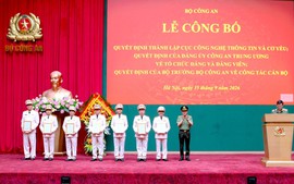 SẮP XẾP BỘ MÁY: Sáp nhập, hợp nhất 2 Cục, thành lập Cục Công nghệ thông tin và Cơ yếu, Bộ Công an