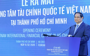 TOÀN VĂN: PHÁT BIỂU CỦA THỦ TƯỚNG PHẠM MINH CHÍNH TUYÊN BỐ RA MẮT TRUNG TÂM TÀI CHÍNH QUỐC TẾ VIỆT NAM TẠI TPHCM