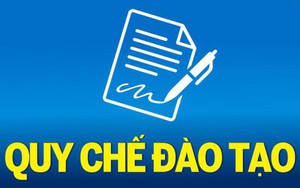TOÀN VĂN: Dự thảo Thông tư Ban hành Quy chế đào tạo trình độ đại học